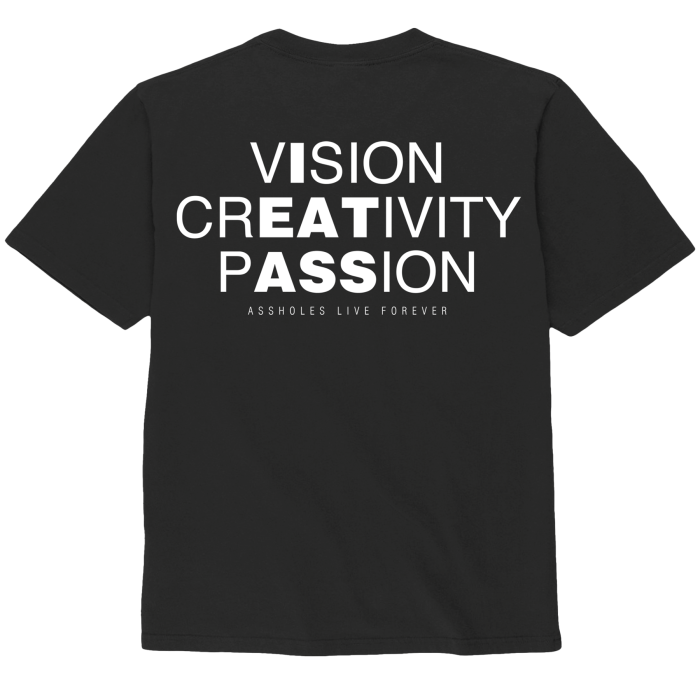 Assholes Live Forever - Vision Creativity Passion - Small