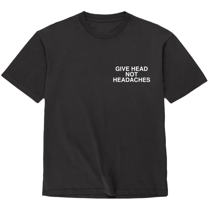 Assholes Live Forever - Give Head Not Headaches - Small
